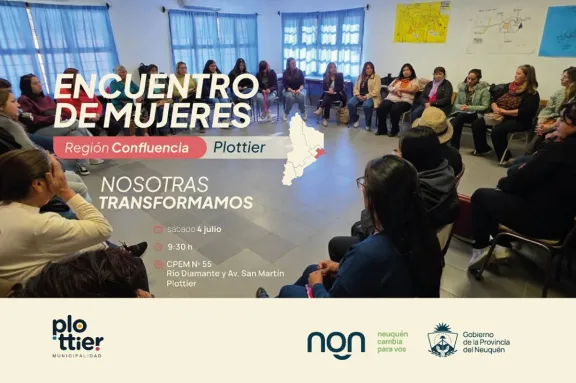 “Nosotras Transformamos” llega a Plottier, invitando a mujeres de la Región Confluencia a participar.