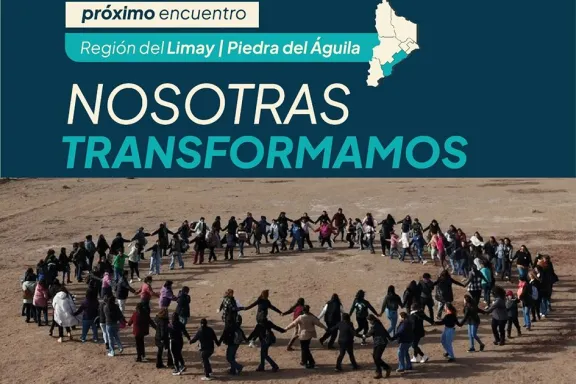 Convocatoria a mujeres de la Región Limay para la nueva edición de Nosotras Transformamos.